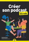 Crer son podcast pour les nuls