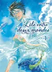 L'le entre deux mondes - Tome 2