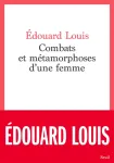 Combats et mtamorphoses d'une femme