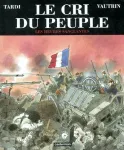 Le cri du peuple 3 : les heures sanglantes