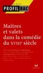 Ma�tres et valets dans la com�die du XVIII�me si�cle