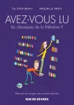 Avez vous lu les classiques de la littrature ? Tome 3