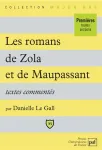 Les romans de Zola et de Maupassant : textes comments