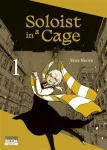 Soloist in a cage Tome 1
