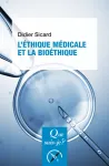 L'thique mdicale et la biothique