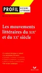 Les mouvements littraires du XIXme et du XXme sicle