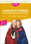 Amour et posie du Moyen-ge au XVIII sicle