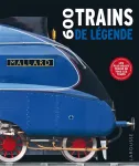 600 trains de lgende