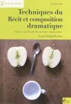 Techniques du rcit et composition dramatique