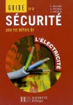 Guide de la scurit pour les mtiers d'lectricit