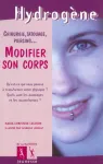 Modifier son corps