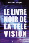 Le livre noir de la tlvision