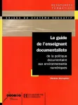 Le guide de l'enseignant documentaliste