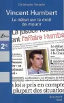 Vincent Humbert - Le dbat sur le droit de mourir