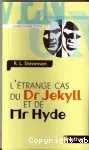 L'trange cas du Dr Jekyll et de Mr Hyde
