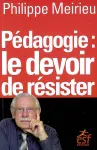 Pdagogie : le devoir de rsister