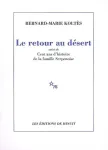Le retour au d�sert suivi de Cents ans d'histoire de la famille Serpenoise