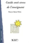 Guide anti-stress de l'enseignant