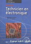 Guide du technicien en �lectronique : ma�triser l'analyse et la conception