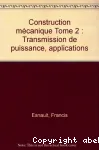 Construction mcanique : transmission de puissance - Applications