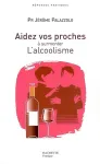 Aidez vos amis  surmonter l'alcoolisme