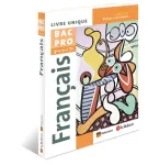 Franais Bac Pro Livre unique