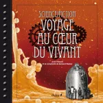 Voyage au cur du vivant