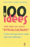 100 ides pour aider les lves dyscalculiques