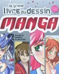 Le grand livre du dessin Manga