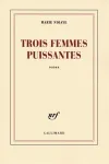 Trois femmes puissantes
