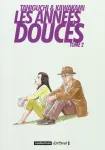Les annes douces - tome 2