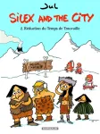 Silex and the city - tome 2