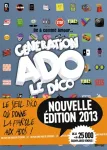 Gnration ado, le dico: de A comme amour  W comme Wi-Fi !