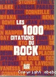 Les 1000 citations du rock