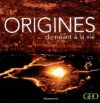 Origines, du nant  la vie