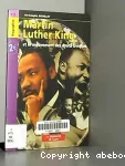 Martin Luther King et le mouvement des droits civiques
