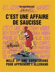 Es geht um die wurst C'est une affaire de saucisse