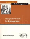 L'Espagne du XXe sicle : Le Franquisme