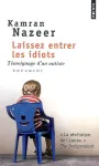 Laissez entrer les idiots