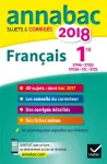 Annales 2018 Franais 1re STMG, STI2D, ST2A, STL, ST2S : sujets et corrigs