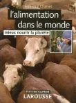 L'alimentation dans le monde - mieux nourrir la plante