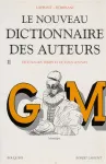 Le nouveau dictionnaire des auteurs - tome 2 G-M