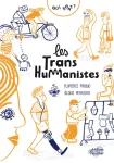 Qui sont les transhumanistes ?