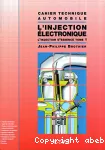 L'injection lectronique - tome 1 : l'injection d'essence