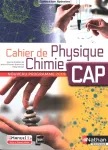 Cahier de Physique Chimie - CAP