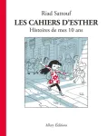 Les cahiers d'Esther : Histoires de mes 10 ans