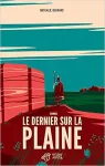 Le dernier sur la plaine