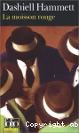 La moisson rouge