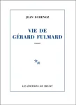 Vie de Grard Fulmard