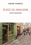 Eloge du magasin